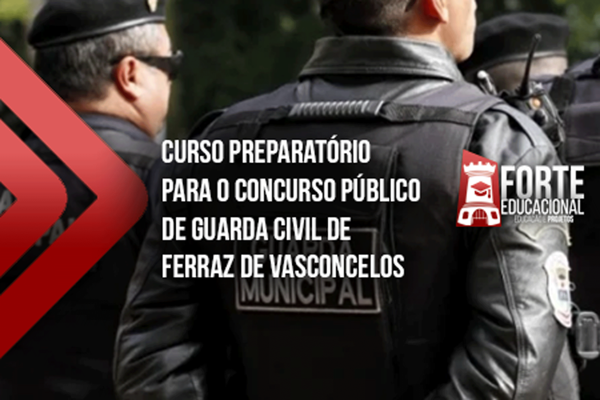 Curso Preparatório para o Concurso Público de Guarda Civil de Ferraz de Vasconcelos
