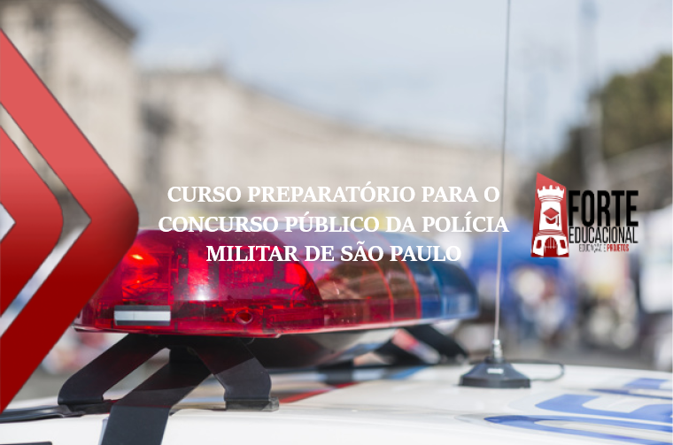 Curso Preparatório para o Concurso Público da Polícia Militar do Esrtado de São Paulo