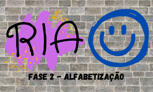 RIA - FASE 2 - ALFABETIZAÇÃO